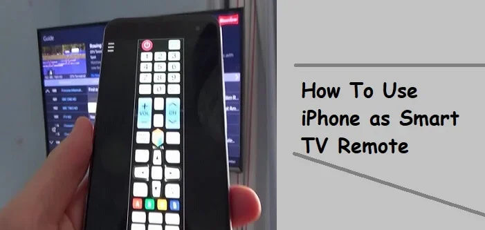 how to use iphone as smart TV Remote