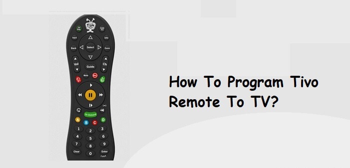 How To Program Tivo Remote To TV? [In 3 Simple Steps]